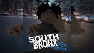 SOUTH BRONX  The Trenches  ROBLOX [upl. by Llennoj]