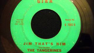 Tangerines  Jim Thats Him  Late 50s NY Doo Wop Rocker [upl. by Elvina]