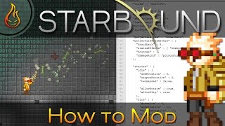 Starbound Modding Tutorial Getting Started [upl. by Arrik660]