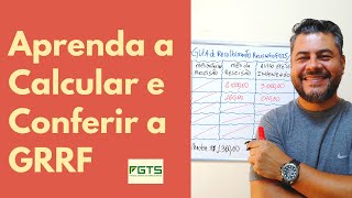 Aprenda a CALCULAR e CONFERIR a GRRF [upl. by Miranda]