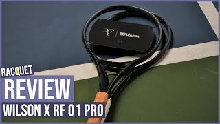 Wilson x RF 01 Pro Racquet ImpressionsReview [upl. by Venterea569]