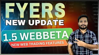 🚀 Introducing FYERS 15 Beta version update  Your Trading Experience Elevated 🚀 [upl. by Alyehs29]