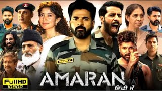 Amaran Full Movie Hindi Dubbed 2024 Sivakarthikeyan Sai Pallavi Bhuvan Arora Reviews amp Facts [upl. by Adnohryt]