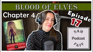 Witcher Book Review PODCAST  Ep 17 Blood of Elves  Chapter 4 [upl. by Amjan]