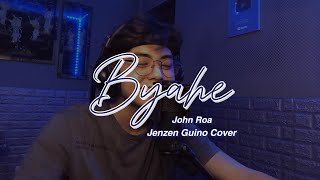 John Roa  Byahe Lyrics Cover by Jenzen Guino [upl. by Rambert882]