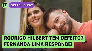 Fernanda Lima expõe defeito de Rodrigo Hilbert Conservador [upl. by Acnayb]