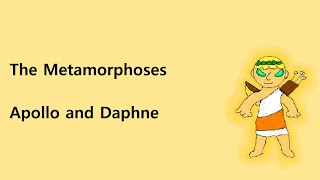 Ovids Metamorphoses Book 1 Episode 6  Apollo and Daphne [upl. by Halsey]