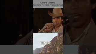 Chalino Sanchez  Contrato Firmado  Remix Tiktok shorts [upl. by Yrrehs]