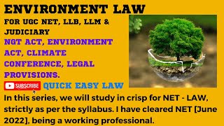 NGT ACT ENVIRONMENT ACT CLIMATE CONFERENCE LEGAL PROVISIONS UGC NET LLB LLM [upl. by Aigroeg]