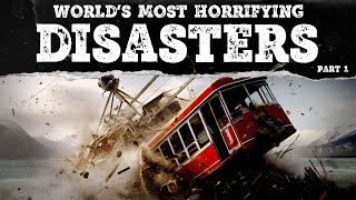 Worlds Most Horrifying Disasters  Part 1  Mystery Syndicate [upl. by Eudosia]