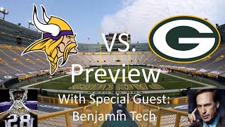 Vikings vs Packers Preview With Special Guest Benjamin Tech [upl. by Sosthena]