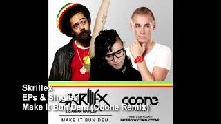 Skrillex  Make It Bun Dem Coone Remix [upl. by Eittak242]