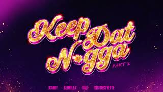 iCandy  Keep Dat Part 2 featuring GloRilla x Kali x Big Boss Vette Official Audio [upl. by Esteban]