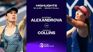 Ekaterina Alexandrova vs Danielle Collins  2024 Miami Semifinal  WTA Match Highlights [upl. by Norahs4]