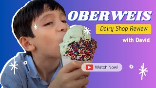 oberweisdairy Shop Review [upl. by Eddina887]