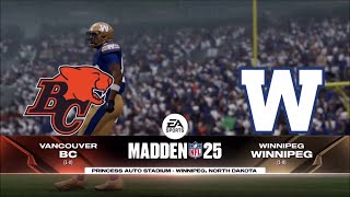 Madden 25 CFL Winnipeg Blue Bombers vs BC Lions [upl. by Muns]