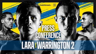 Press Conference Lara vs Warrington Taylor vs Han Benn vs Granados amp more [upl. by Bank]