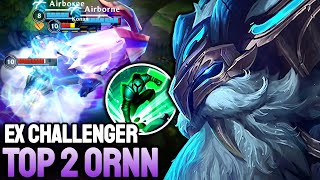 WILD RIFT ORNN  TOP 2 ORNN GAMEPLAY  EX CHALLENGER RANKED [upl. by Bernarr]