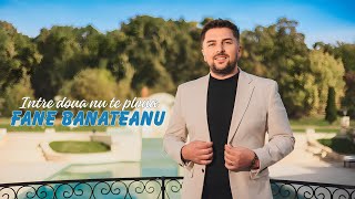 Fane Banateanu ✗ Intre doua nu te ploua Videoclip Oficial [upl. by Yrruc]