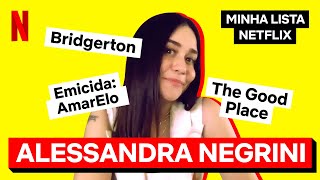 Alessandra Negrini também se encantou com Bridgerton  Minha Lista  Netflix Brasil [upl. by Wolsky93]