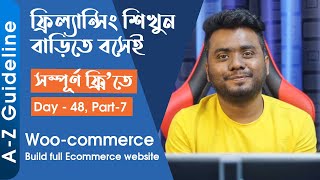 Day 48  Part7 Create a full Ecommerce client website by WooCommerce amp WordPress [upl. by Oninrutas]