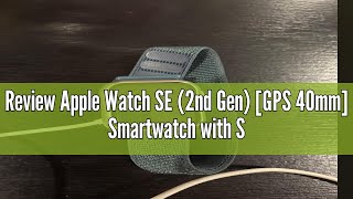 Review Apple Watch SE 2nd Gen GPS 40mm Smartwatch with Starlight Aluminium Case with Starlight S [upl. by Ettenan400]