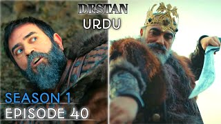 DESTAN Season 1 Episode 40 in URDU Destan Turkish Drama Overview [upl. by Retepnhoj]