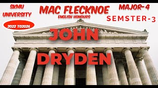 MAC FLECKNOE BU JOHN DRYDEN 2022 TO 2026 SKMU UNIVERSITY ENGLISH HONOURS DUMKA MAJOR4 SEMESTER3 [upl. by Baal817]