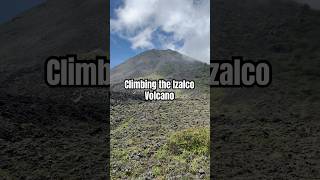 Climbing the Izalco Volcano shorts elsalvador [upl. by Idissac135]