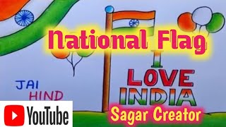 National Flag🇮🇳 Drawing🎨🖌️ Jai Hind🙏🇮🇳easy drawing of National Flag 🇮🇳 by Sagar Creator 🌟❣️ [upl. by Ykcor]