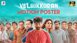 Velaikkaran Official Motion Poster  Anirudh  Sivakarthikeyan Nayanthara l Mohan Raja [upl. by Reffinej]