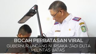 Nursaka memilih jadi Duta Pelintas Batas [upl. by Yvi866]