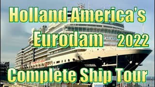 Eurodam Complete Ship Tour 2022 [upl. by Fiona727]