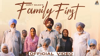 Family First  Official Video  Amrit Maan  Desi Crew  Latest Punjabi Song 2024  Pro Media [upl. by Fulvia]