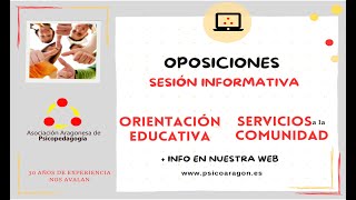 OPOSICIONES ORIENTACION Y SERVICIOS A LA COMUNIDAD SESIÓN INFORMATiVA DE LA ASOCIACION ARAGONESA [upl. by Allen]