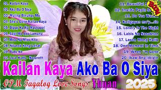 Nice Original Filipino Music 💌Yhuan OPM Tagalog Love Songs Nonstop 💋 Yhuan tagalog song 2025💌 [upl. by Livvie]