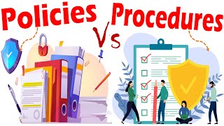 Differences between Policies and Procedures [upl. by Anayi]