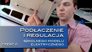 PODŁĄCZENIE I REGULACJA SZKOLNEGO MODELU ELEKTRYCZNEGO CZ II [upl. by Jeffry]