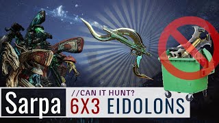 Warframe  Eidolons  Sarpa 6x3  6 Hydrolysts Captured [upl. by Lenrow]