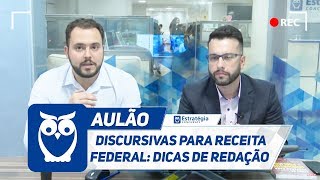 Discursivas para Receita Federal Dicas de Redação [upl. by Clymer303]