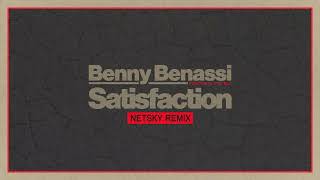 Benny Benassi presents The Biz  Satisfaction Netsky Remix Ultra Records [upl. by Harak550]