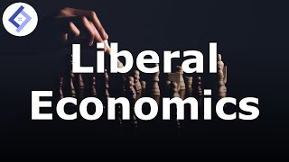 Liberal Economics  Political Philosophy [upl. by Telrahc927]