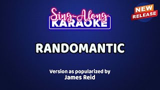 Randomantic by James Reid Karaoke Version [upl. by Preciosa]