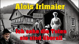 Alois Irlmaier  Ich sehe die Toten [upl. by Darice533]