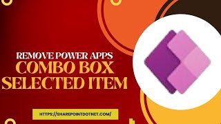 Remove Power Apps Combo box Selected Item [upl. by Jardena]