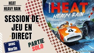 PARTIE EN DIRECT HEAT avec lextension Heavy Rain [upl. by Colbert]