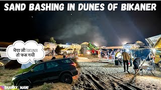 Sand Bashing In Desert Went wrongTraditional Rajasthani dance nightbikaner xuv700 rooftopcamping [upl. by Dorthy958]