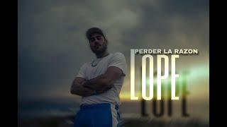 Lope  Perder la razón Prod Viorel Rusu Video jlopezfoto [upl. by Llerraf]