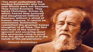 Solzhenitsyn You Must Understand the Leading Bolsheviks Who Took Over Russia were Not Russians [upl. by Diba571]