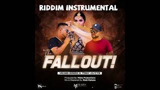 Tony Cuttz x Vicardi Singh  The Fall Out Riddim Instrumental [upl. by Frissell]